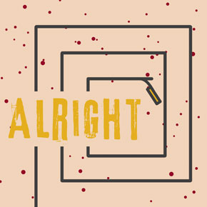 ALRIGHT – Emily Rais ALRIGHT – Emily Rais