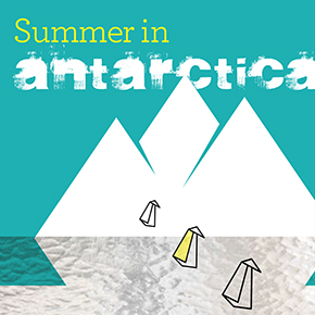 Summer in Antartica – Anna Doak Summer in Antartica – Anna Doak
